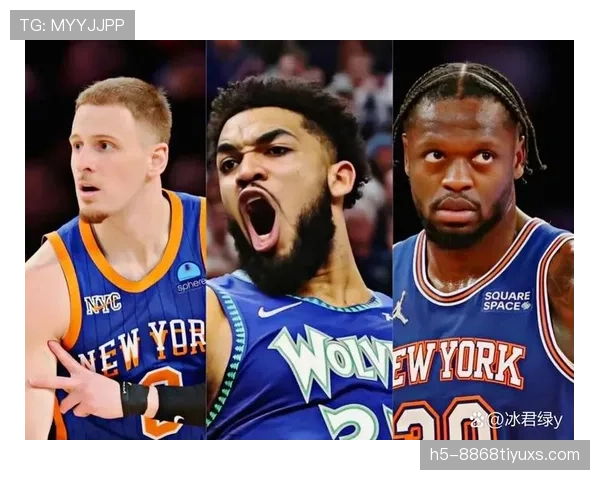 兰德尔无球效率下滑，对比唐斯内线作用显差异