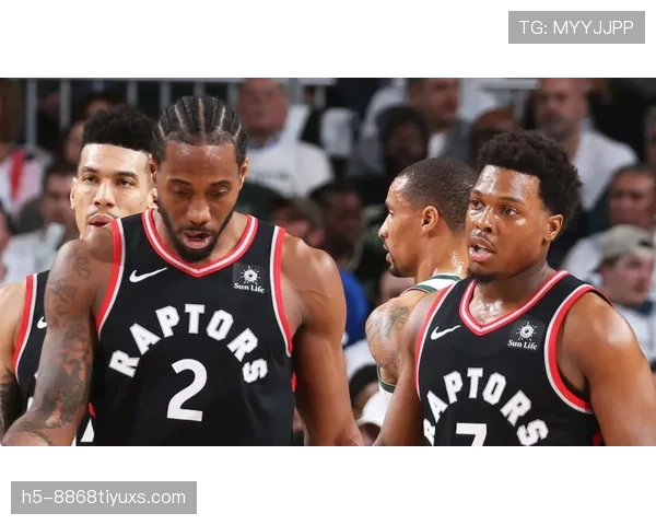 洛瑞挡拆制造突破机会提升季后赛关键时刻得分效率